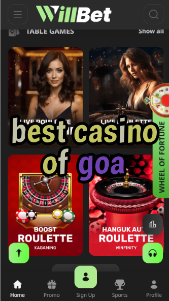 Best Casino of Goa - India's Casino Capital-casinoorder.vip